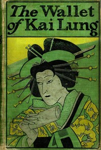 Book cover of "The Wallet of Kai Lung"