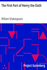 Book cover of "The First Part of Henry the Sixth"