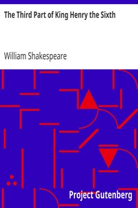 Book cover of "The Third Part of King Henry the Sixth"