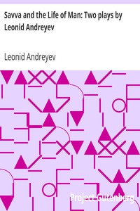 Book cover of "Savva and the Life of Man: Two plays by Leonid Andreyev"