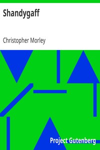 Book cover of "Shandygaff - A number of most agreeable Inquirendoes upon Life & Letters, interspersed with Short Stories & Skits, the whole most Diverting to the Reader"