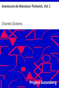 Book cover of "Aventures de Monsieur Pickwick, Vol. I"