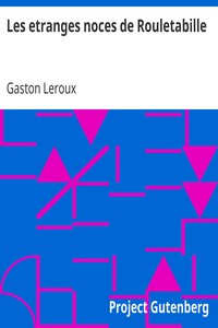 Book cover of "Les etranges noces de Rouletabille"