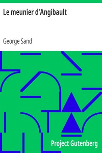 Book cover of "Le meunier d'Angibault"