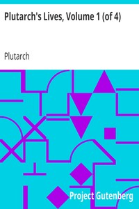 Book cover of "Plutarch's Lives, Volume 1 (of 4)"