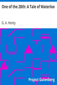 Book cover of "One of the 28th: A Tale of Waterloo"