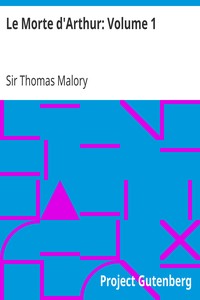 Book cover of "Le Morte d'Arthur: Volume 1"