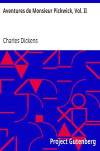 Book cover of "Aventures de Monsieur Pickwick, Vol. II"
