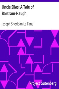 Book cover of "Uncle Silas: A Tale of Bartram-Haugh"