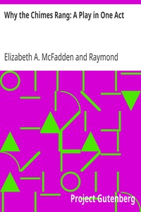 Book cover of "Why the Chimes Rang: A Play in One Act"