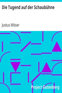 Book cover of "Die Tugend auf der Schaubühne - oder: Harlekins Heirath; Ein Nachspiel in einem Aufzuge"