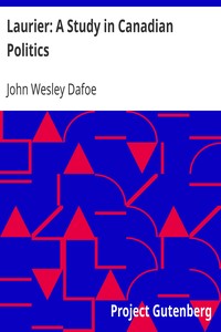 Book cover of "Laurier: A Study in Canadian Politics"
