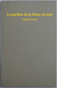Book cover of "Le parfum de la dame en noir"