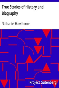 Book cover of "True Stories of History and Biography"