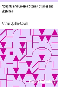 Book cover of "Noughts and Crosses: Stories, Studies and Sketches"
