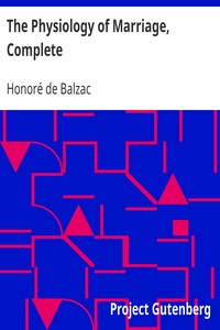 Book cover of "The Physiology of Marriage, Complete"