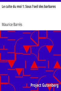 Book cover of "Le culte du moi 1: Sous l'oeil des barbares"