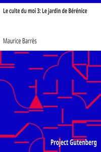 Book cover of "Le culte du moi 3: Le jardin de Bérénice"