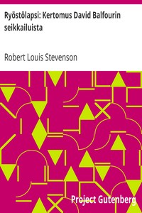 Book cover of "Ryöstölapsi: Kertomus David Balfourin seikkailuista"