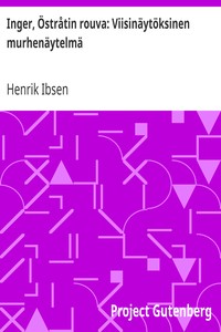 Book cover of "Inger, Östråtin rouva: Viisinäytöksinen murhenäytelmä"