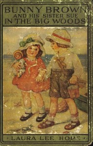 Book cover of "Bunny Brown and His Sister Sue in the Big Woods"