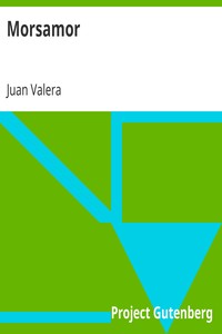 Book cover of "Morsamor - peregrinaciones heroicas y lances de amor y fortuna de - Miguel de Zuheros y Tiburcio de Simahonda"