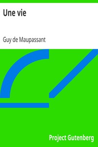 Book cover of "Une vie"
