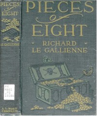 Book cover of "Pieces of Eight - Being the Authentic Narrative of a Treasure Discovered in the Bahama Islands in the Year 1903"