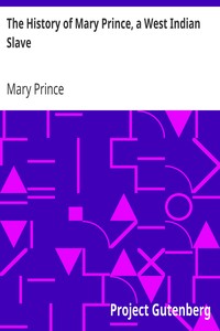 Book cover of "The History of Mary Prince, a West Indian Slave"