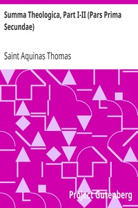 Book cover of "Summa Theologica, Part I-II (Pars Prima Secundae) - From the Complete American Edition"