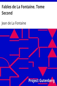 Book cover of "Fables de La Fontaine. Tome Second"