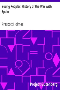Book cover of "Young Peoples' History of the War with Spain"