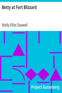 Book cover of "Betty at Fort Blizzard"