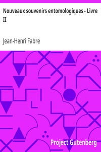 Book cover of "Nouveaux souvenirs entomologiques - Livre II - Étude sur l'instinct et les moeurs des insectes"