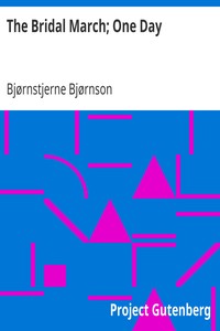 Book cover of "The Bridal March; One Day"