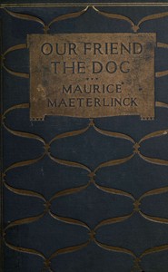 Book cover of "Our Friend the Dog"