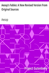 Book cover of "Aesop's Fables: A New Revised Version From Original Sources"