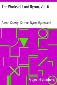 Book cover of "The Works of Lord Byron. Vol. 6"