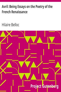 Book cover of "Avril: Being Essays on the Poetry of the French Renaissance"