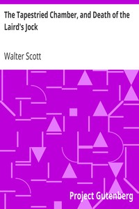 Book cover of "The Tapestried Chamber, and Death of the Laird's Jock"