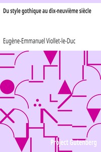 Book cover of "Du style gothique au dix-neuvième siècle"