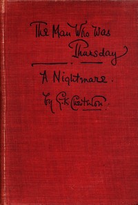 Book cover of "The Man Who Was Thursday: A Nightmare"