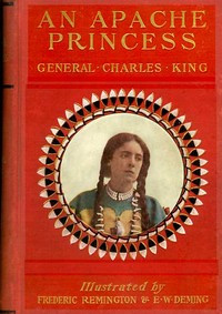 Book cover of "An Apache Princess: A Tale of the Indian Frontier"