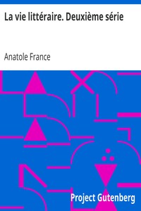Book cover of "La vie littéraire. Deuxième série"