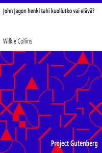 Book cover of "John Jagon henki tahi kuollutko vai elävä?"