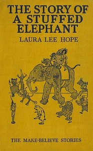 Book cover of "The Story of a Stuffed Elephant"