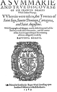 Book cover of "A Svmmarie and Trve Discovrse of Sir Frances Drakes VVest Indian Voyage - Wherein were taken, the townes of Saint Iago, Sancto Domingo, Cartagena & Saint Augustine."
