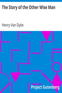 Book cover of "The Story of the Other Wise Man"