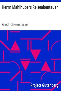 Book cover of "Herrn Mahlhubers Reiseabenteuer"