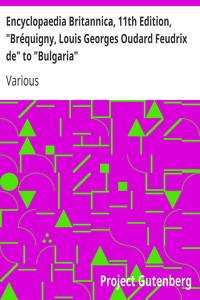 Book cover of "Encyclopaedia Britannica, 11th Edition, "Bréquigny, Louis Georges Oudard Feudrix de" to "Bulgaria" - Volume 4, Part 3"